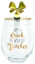 DRINK UP B*TCHES CHEERS STEMLESS WITH STOPPER