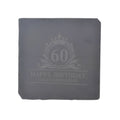 60th Happy Birthday slate coaster