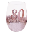 80TH BIRTHDAY <br> STEMLESS WINE GLASS <br>PINK METAGLITZ