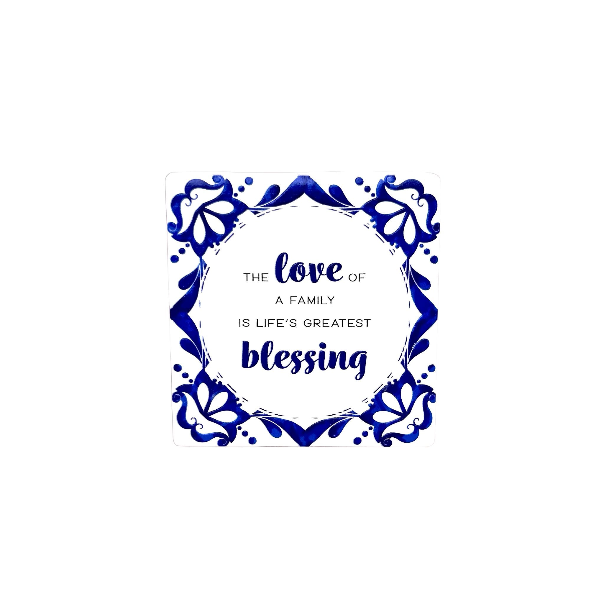 Amalfi ceramic verse magnet with blue tile border, "The love of a family is life's greatest blessing"
