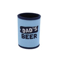 Dad's Beer Stubby neoprene cooler, Father's Day gift
