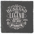 LEGEND COASTER HUSBAND